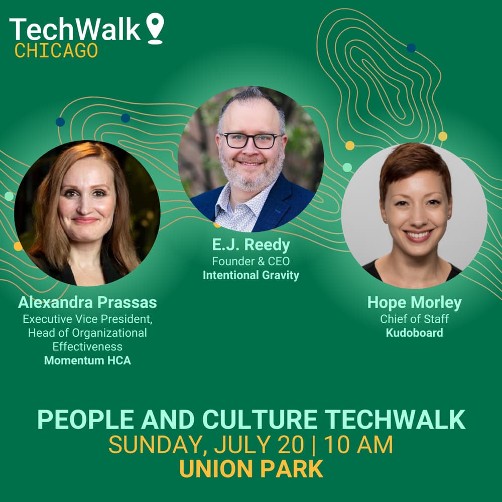 People and Culture TechWalk | Chicago, 7/20