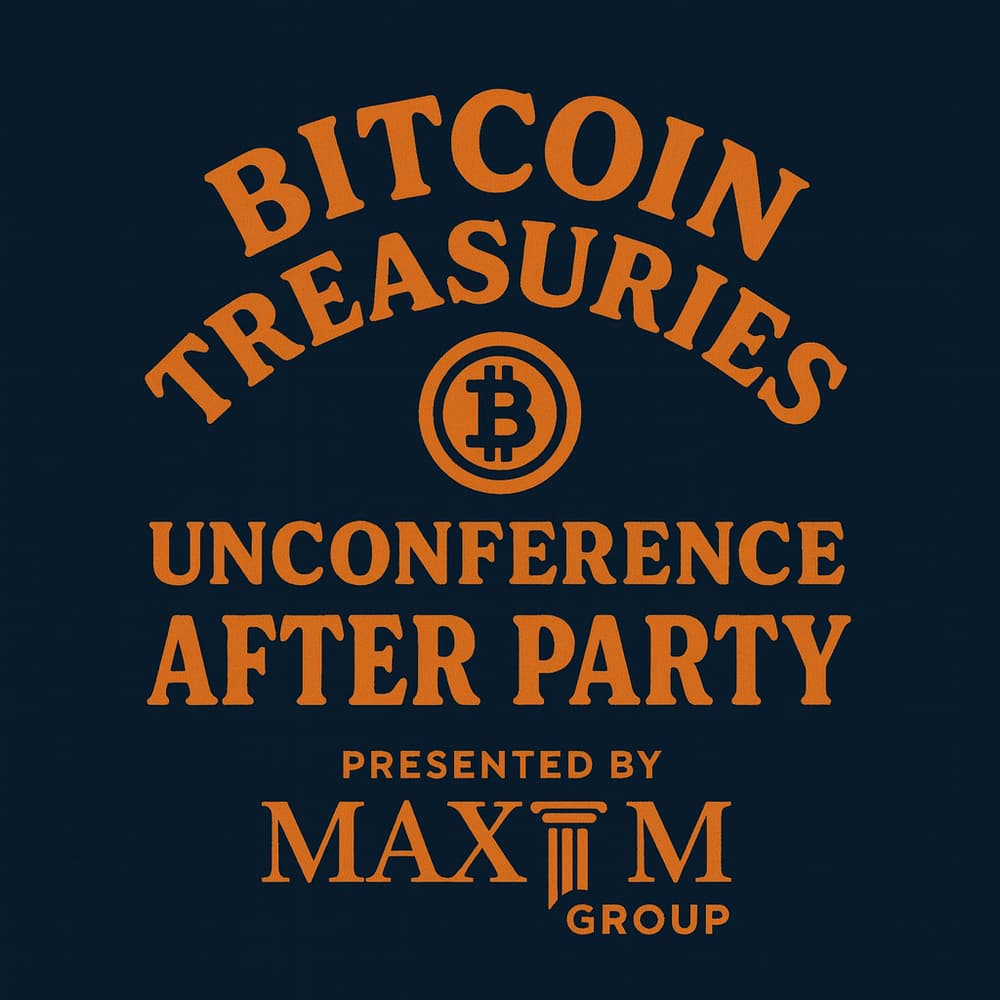 Bitcoin Treasuries Unconference After Party – Presented by Maxim · Luma