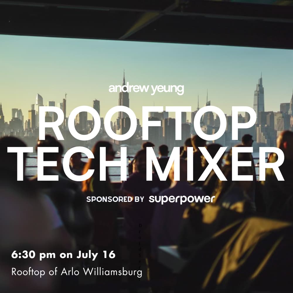 July Tech Rooftop Mixer (Hosted by Andrew Yeung)
