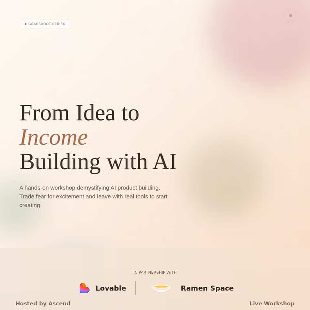 From Idea to Income: Building With AI