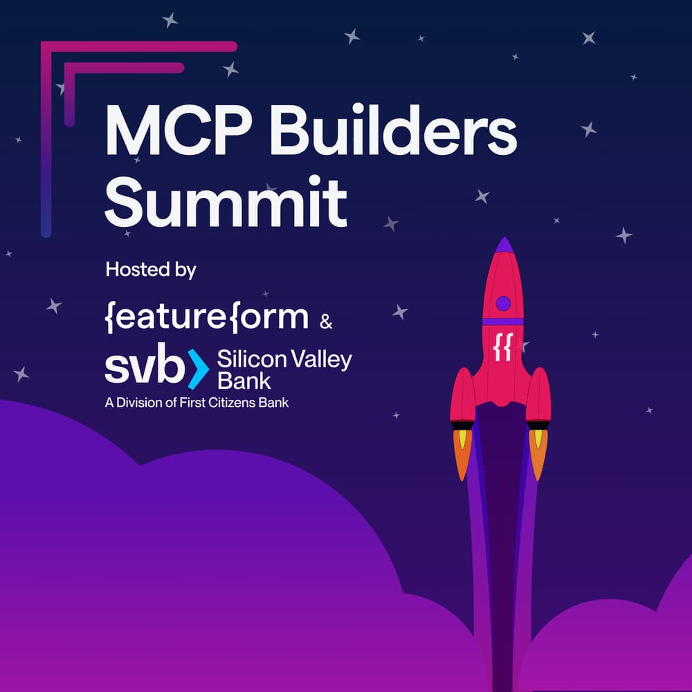 MCP Builders Summit Hosted by Featureform and Silicon Valley Bank