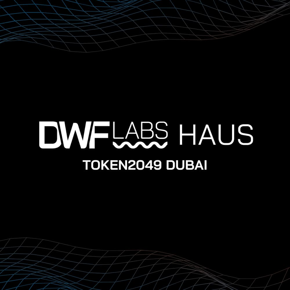 DWF Labs Haus - TOKEN2049 Dubai · Luma