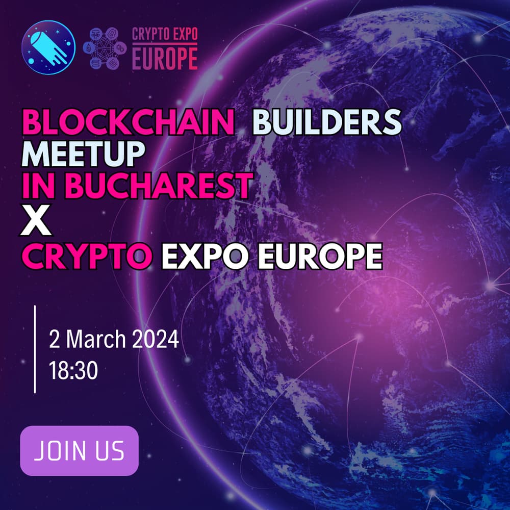 Blockchain Builders Meetup in Bucharest X Crypto Expo Europe · Luma