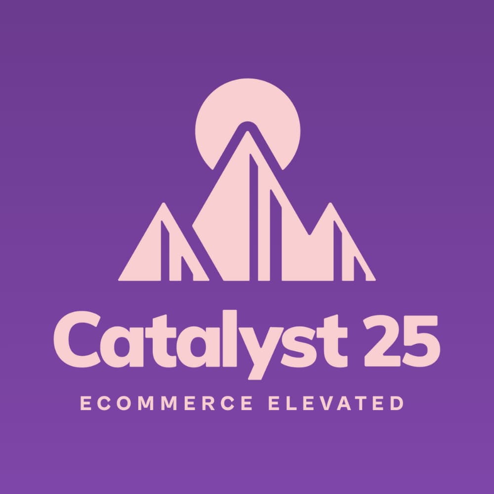Catalyst25: Ecommerce Elevated