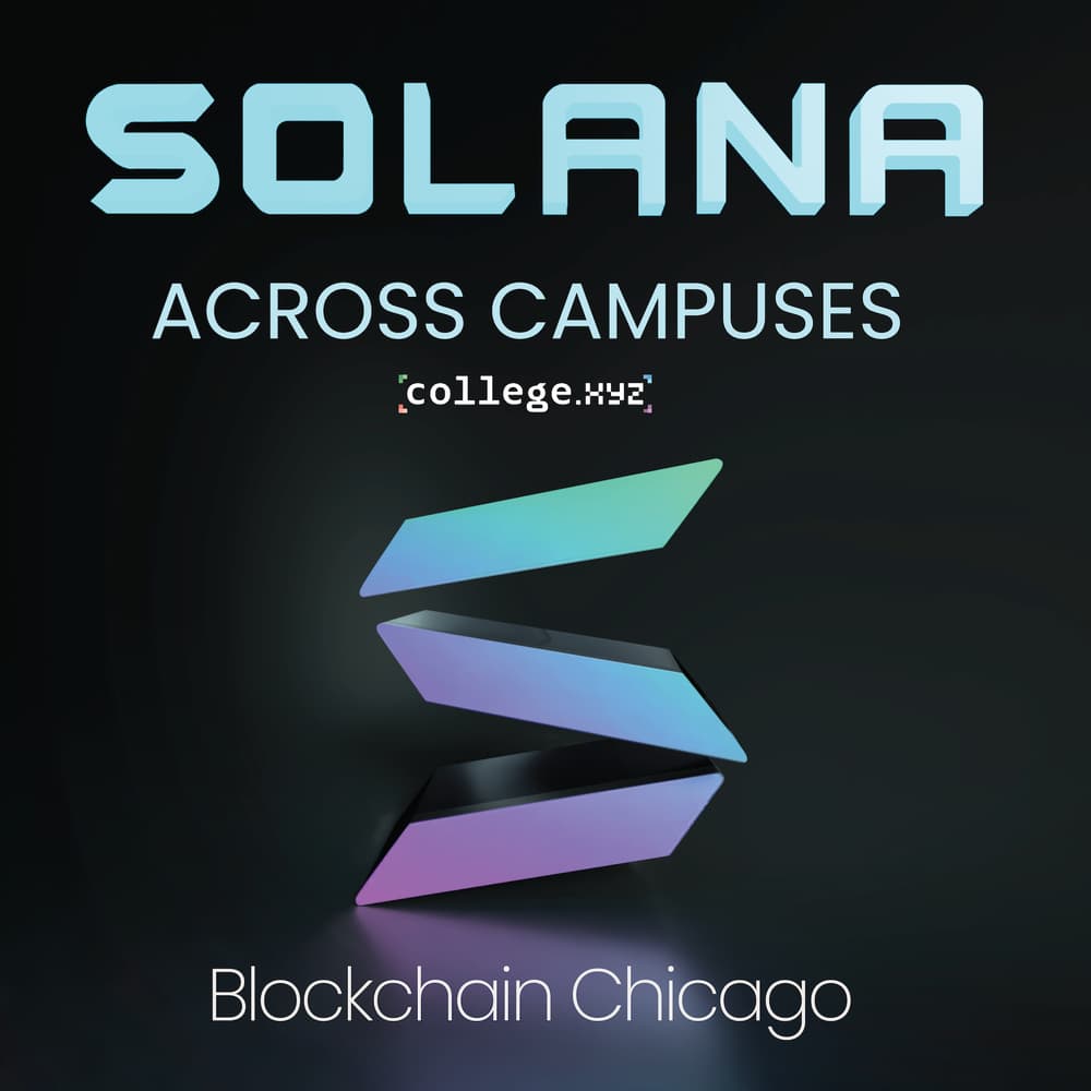 Solana Across Campuses - UChicago · Luma