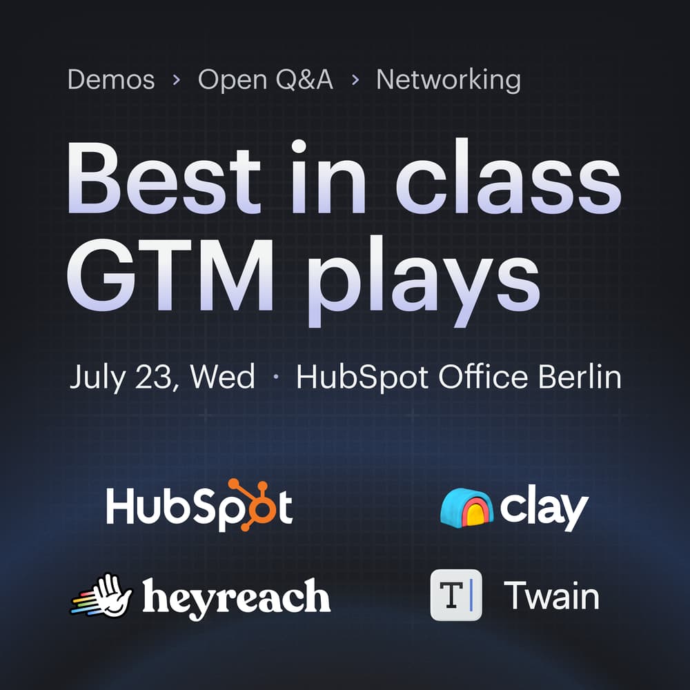 Berlin GTM Night ft. Clay, HeyReach, Twain, HubSpot