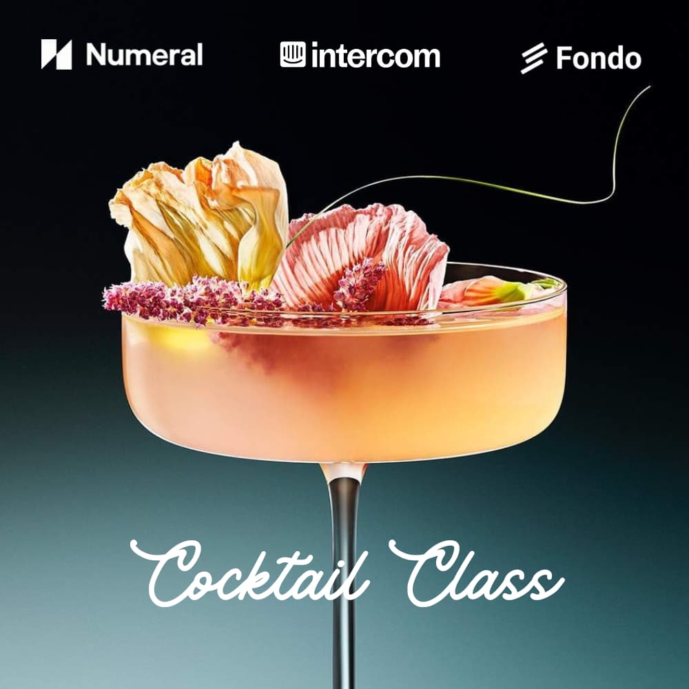 Founder Cocktail Class | Intercom, Numeral, Fondo