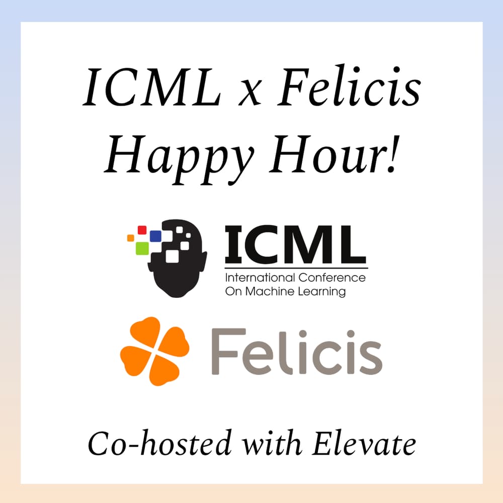 ICML x Felicis Happy Hour