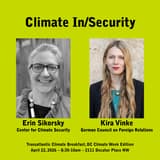 Cover Image for Climate In/Security -- Transatlantic Climate Breakfast, DC Climate Week Edition