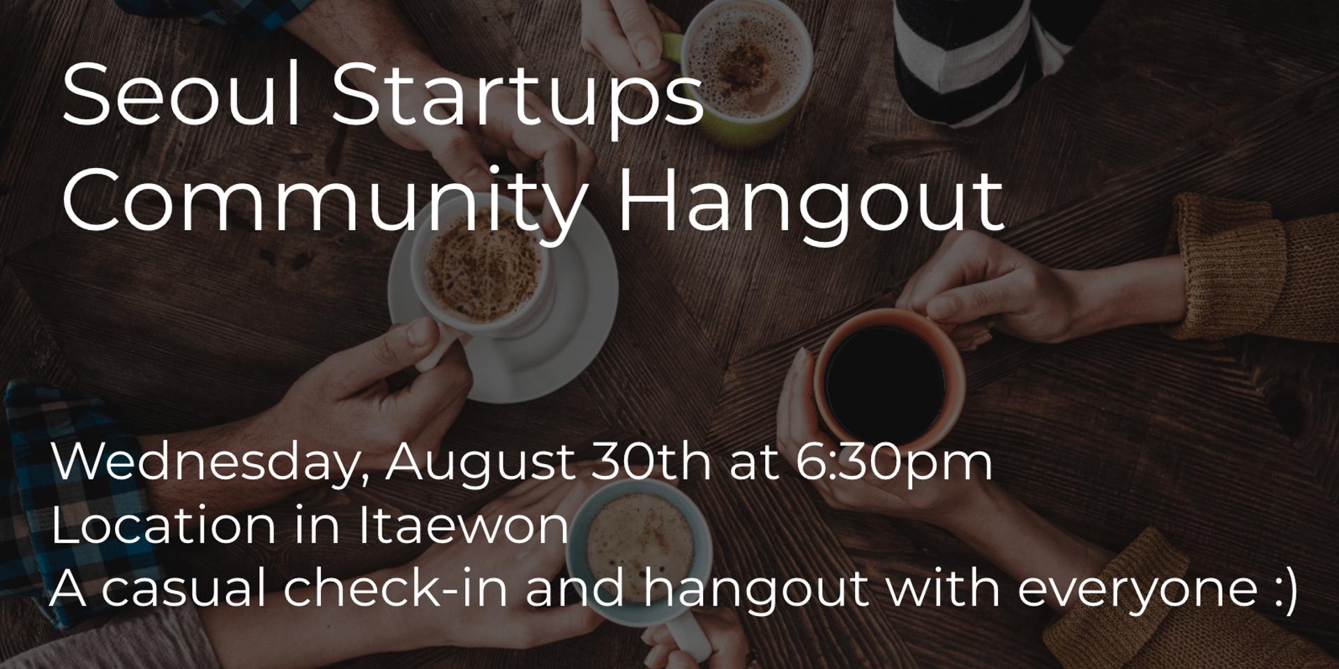 Cover Image for Seoul Startups: CommuniTea Time 🍵