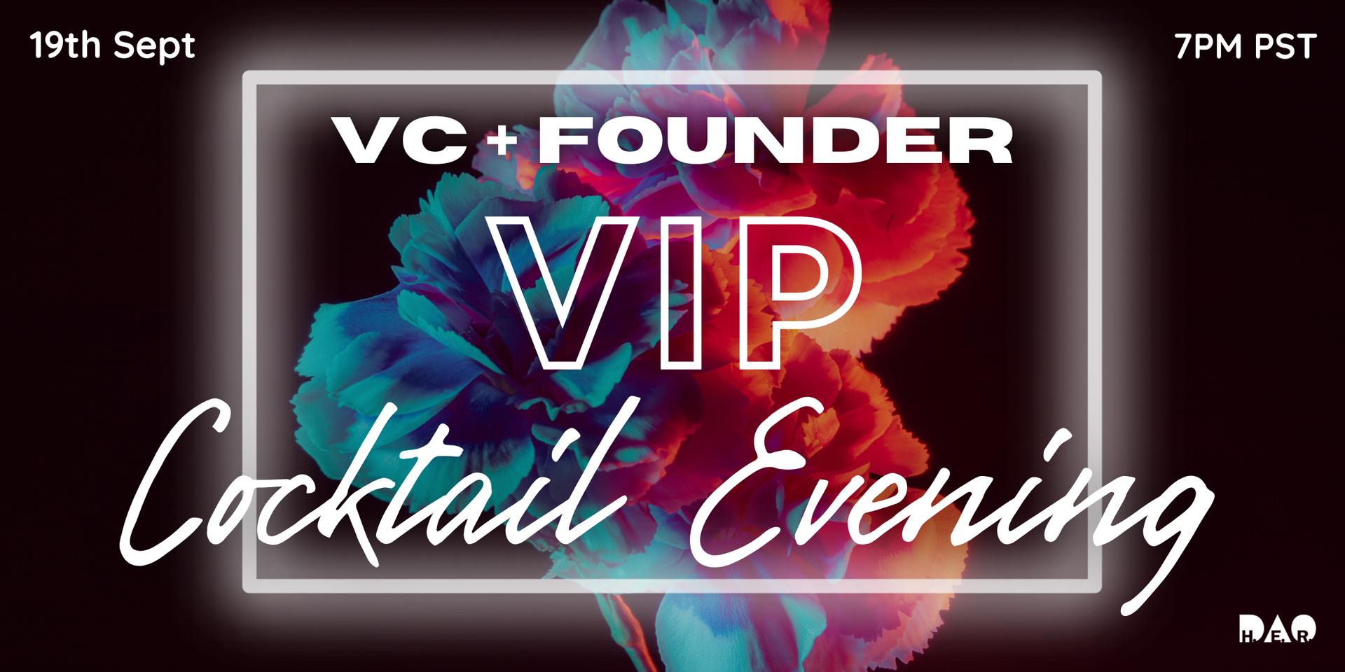 Cover Image for VC + Founder VIP Cocktail Evening