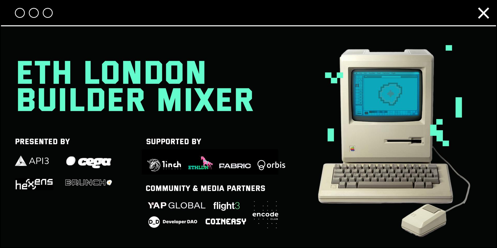 Cover Image for ETH London Builder Mixer - Presented by Brunch Club, API3, Hexens, Cega & more!