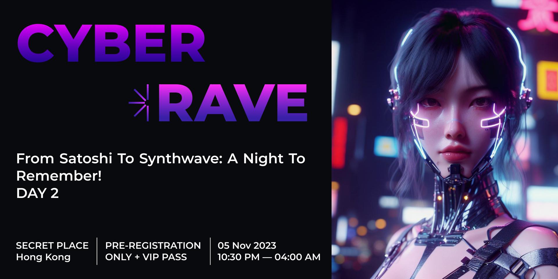CYBER RAVE: Neon Nights in HK | DAY 2 · Luma