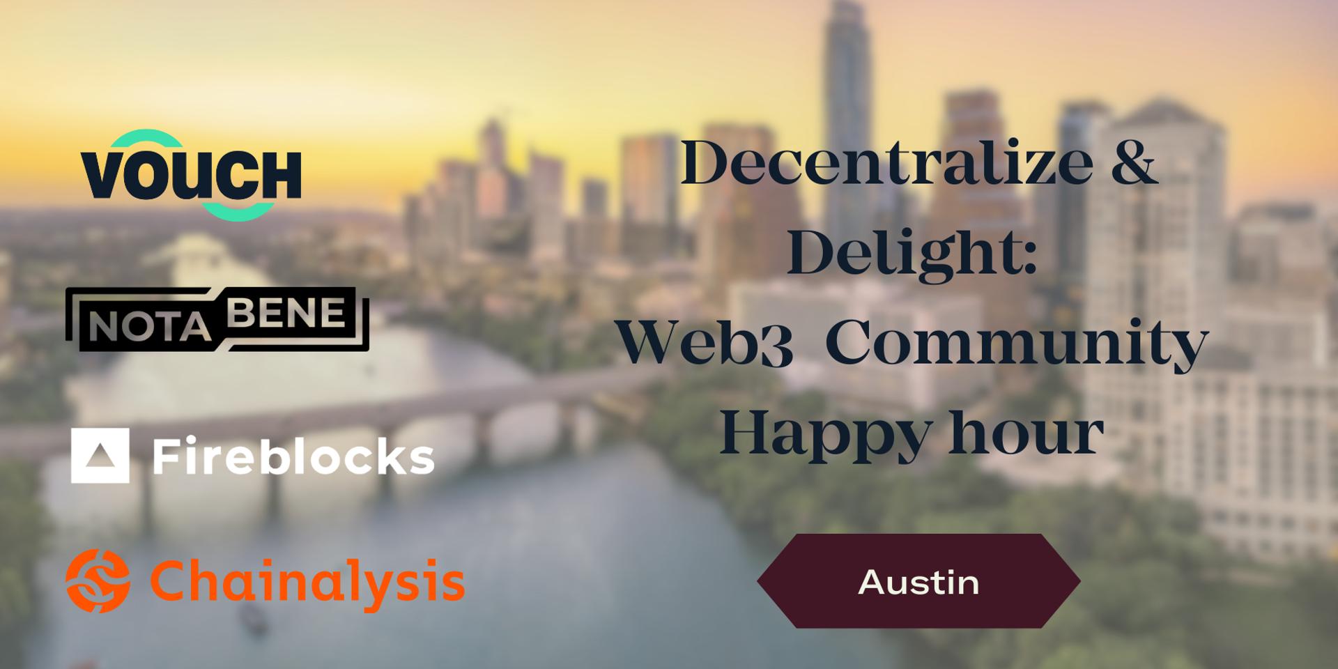Cover Image for Decentralize & Delight: Web3  Community Happy hour