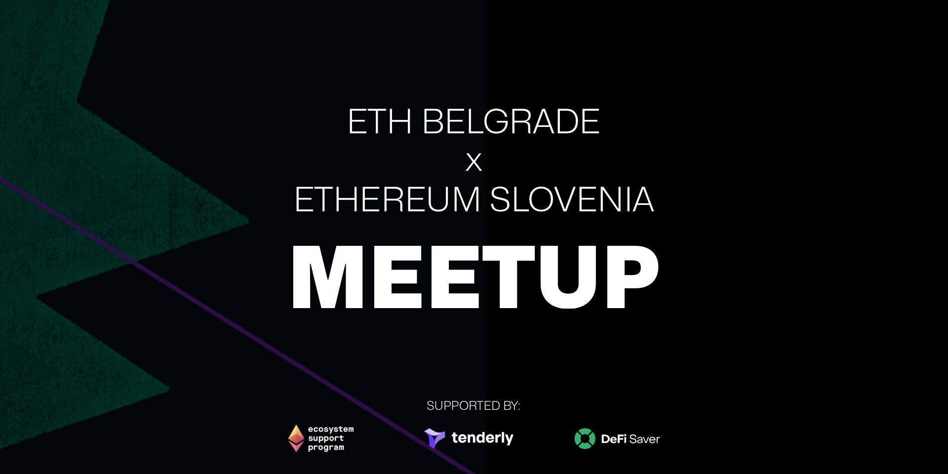 Cover Image for ETH Belgrade x Ethereum Slovenia DeFi meetup