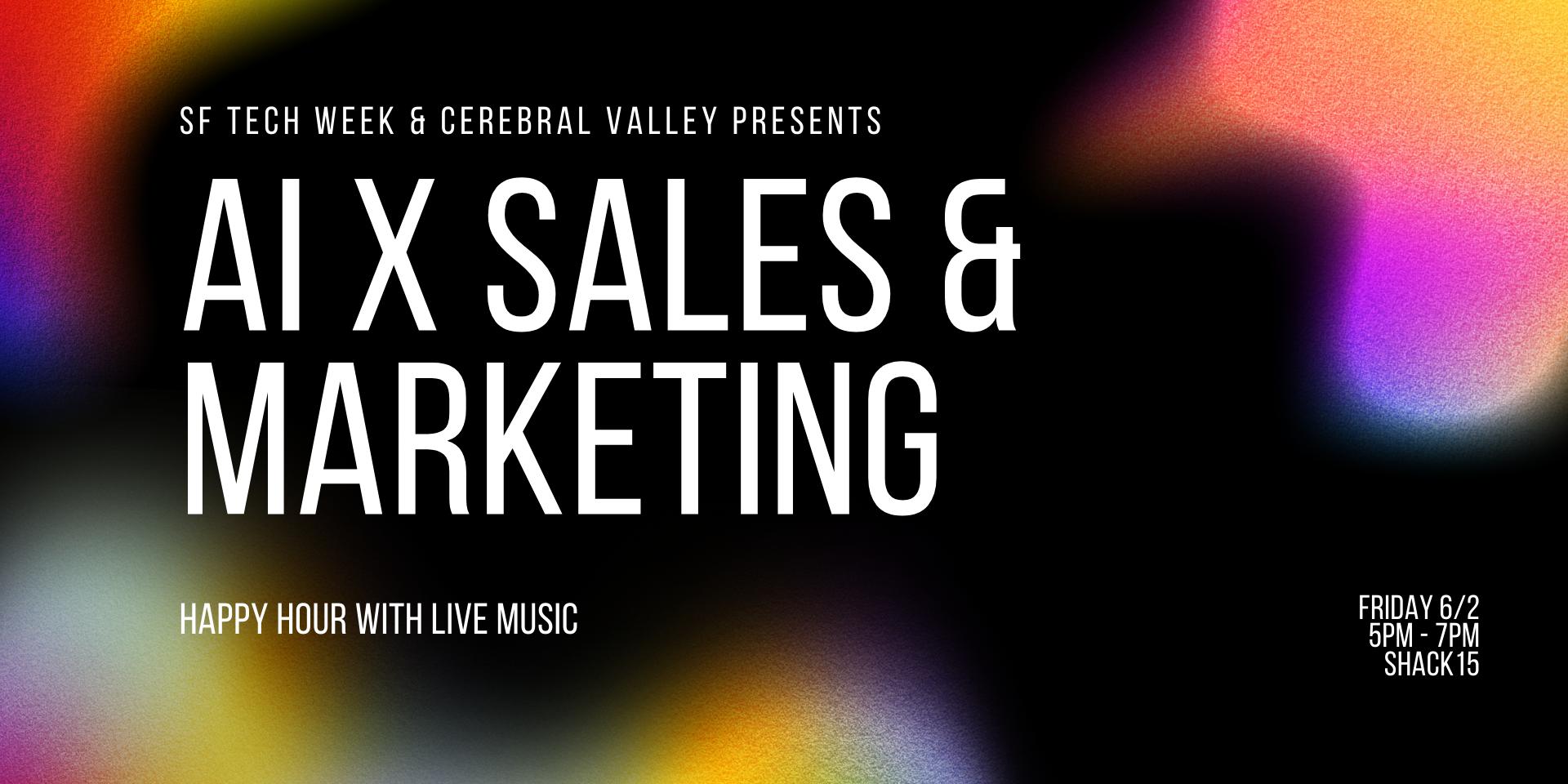 Cover Image for Supercharge Sales & Marketing with AI - SF #TechWeek