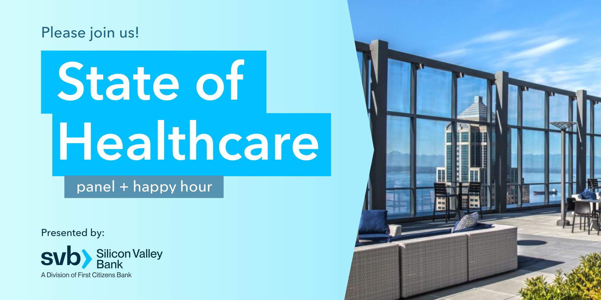 Cover Image for State of Healthcare Investing | panel + happy hour with SVB