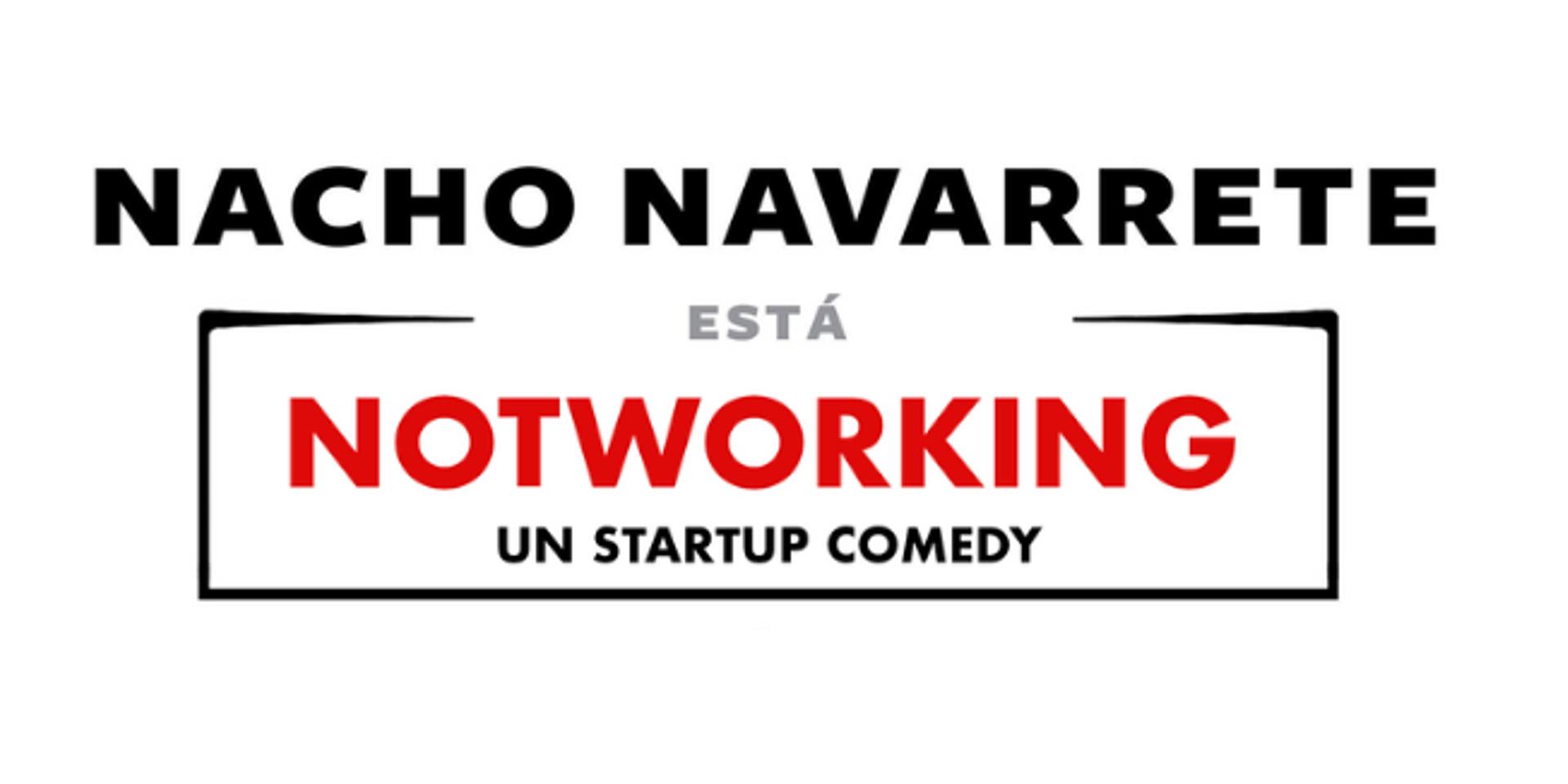 Cover Image for Notworking - Startup Comedy