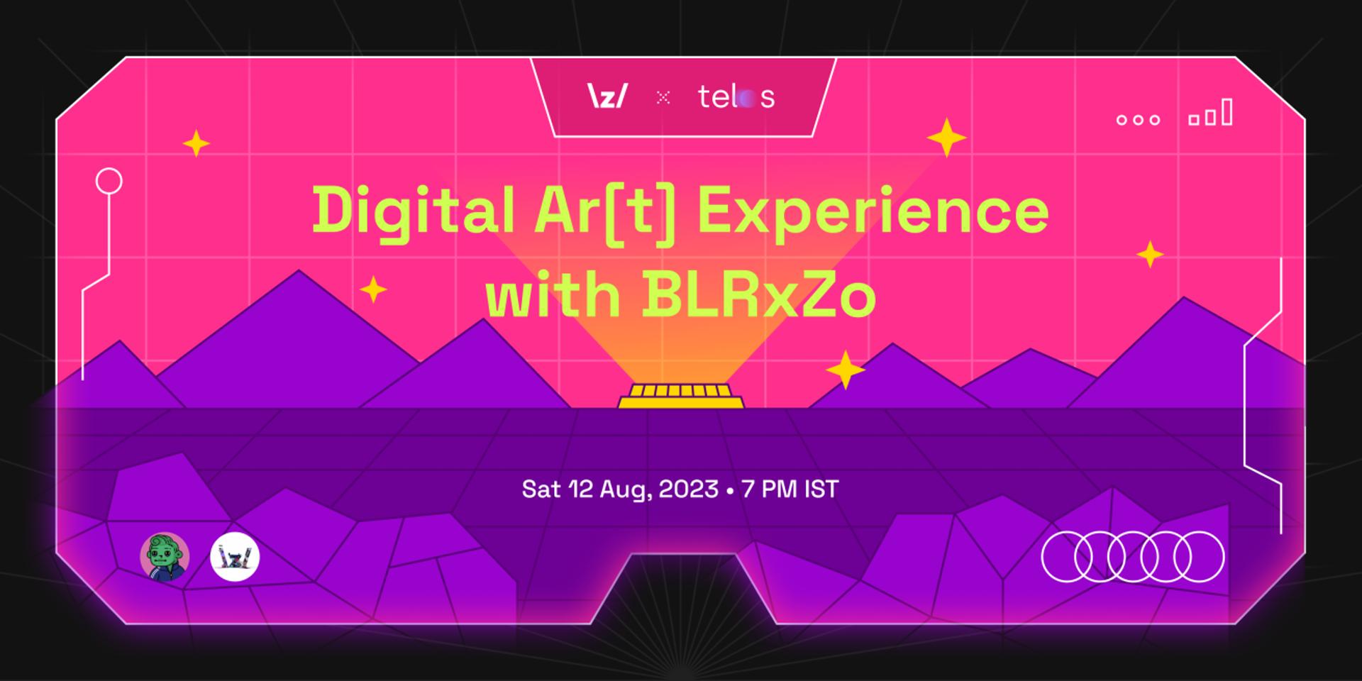 Cover Image for Digital Ar[t] Experience with BLRxZo
