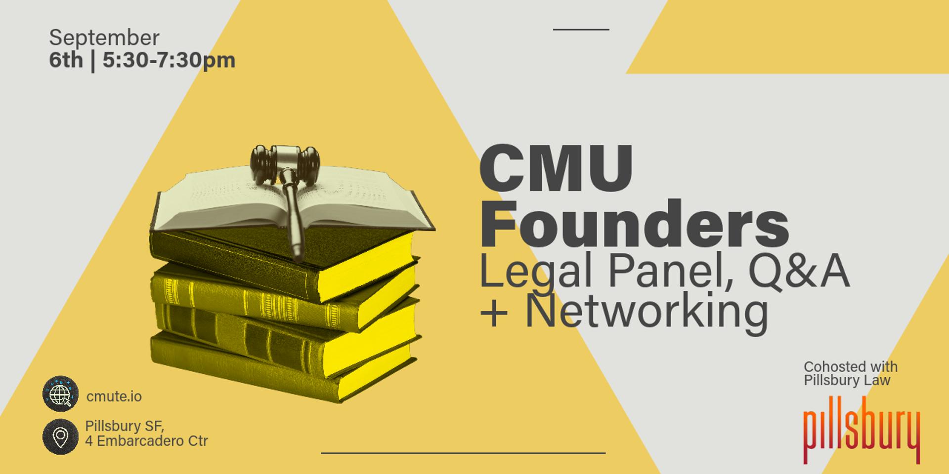 Cover Image for CMU Founders: Legal Panel + Networking @ Pillsbury Law