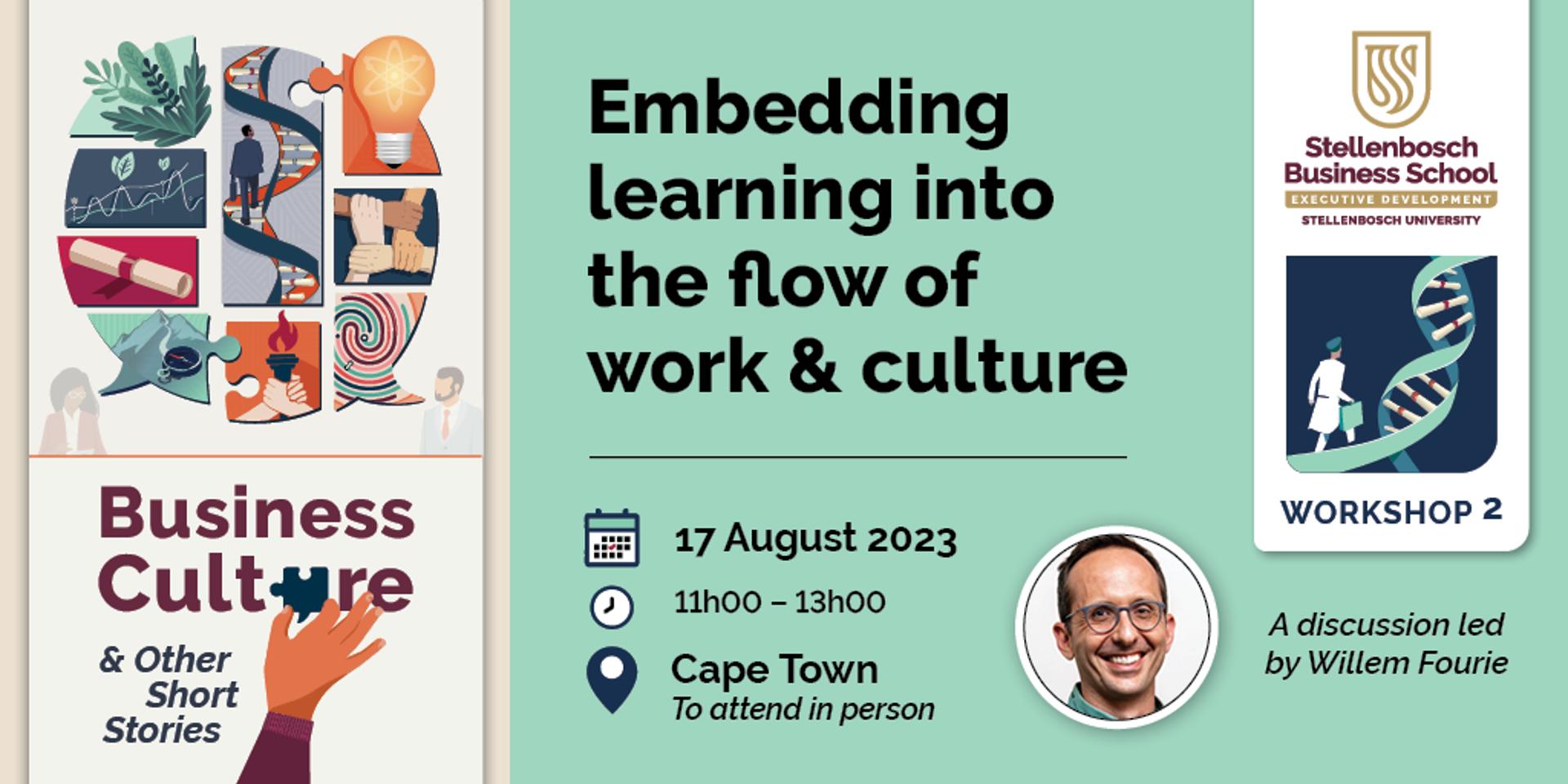 Business Culture Workshop 2: Embedding learning into the flow of work ...