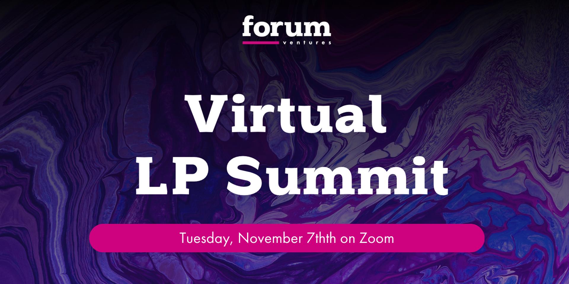 Cover Image for Forum Ventures - Virtual LP Summit