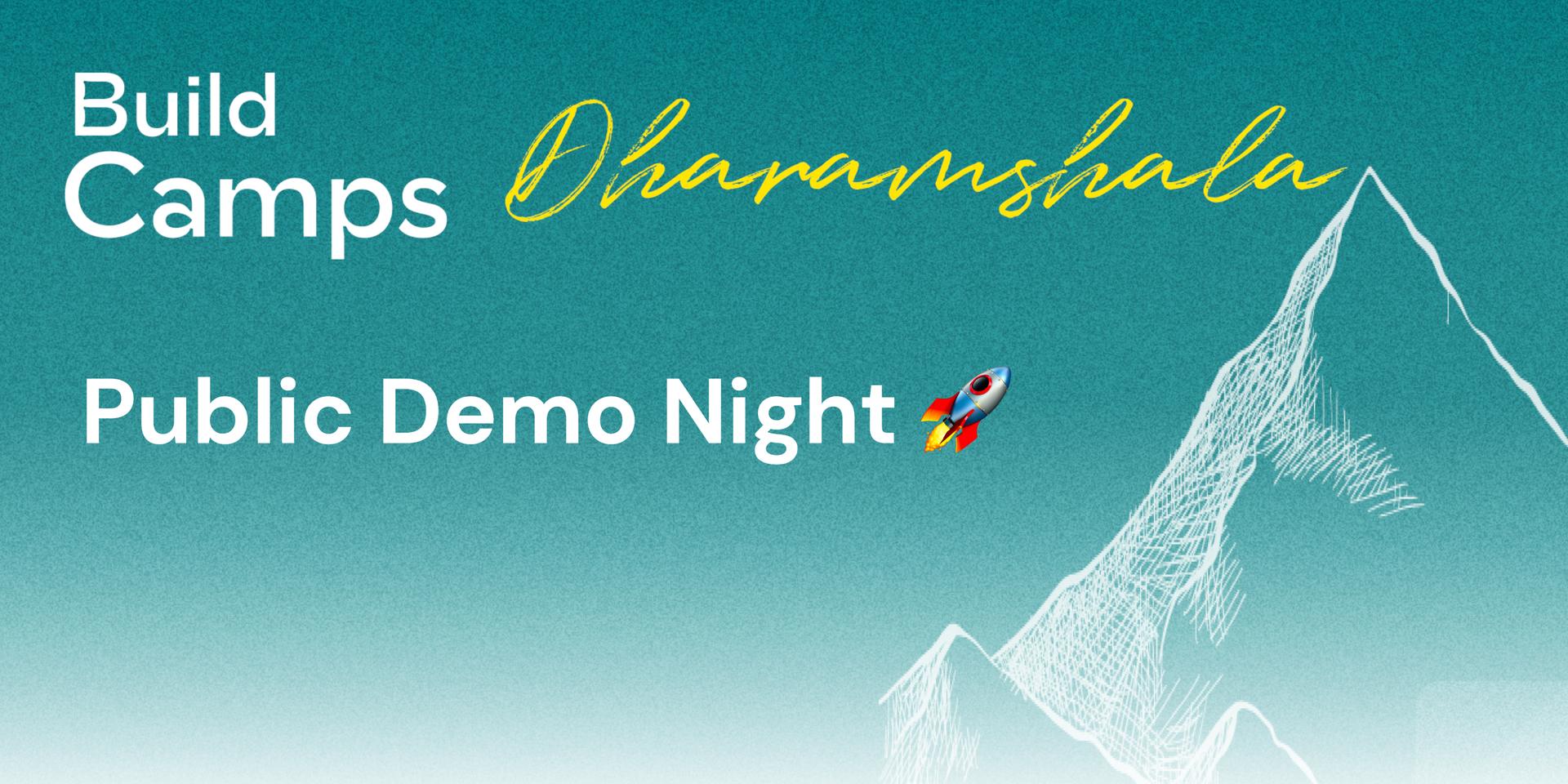 Cover Image for BuildCamps Dharamshala- Public Demo Night 🚀