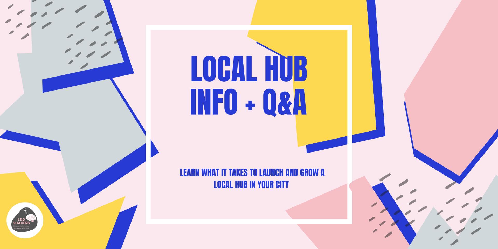 Cover Image for Local Hubs: Info + Q&A session
