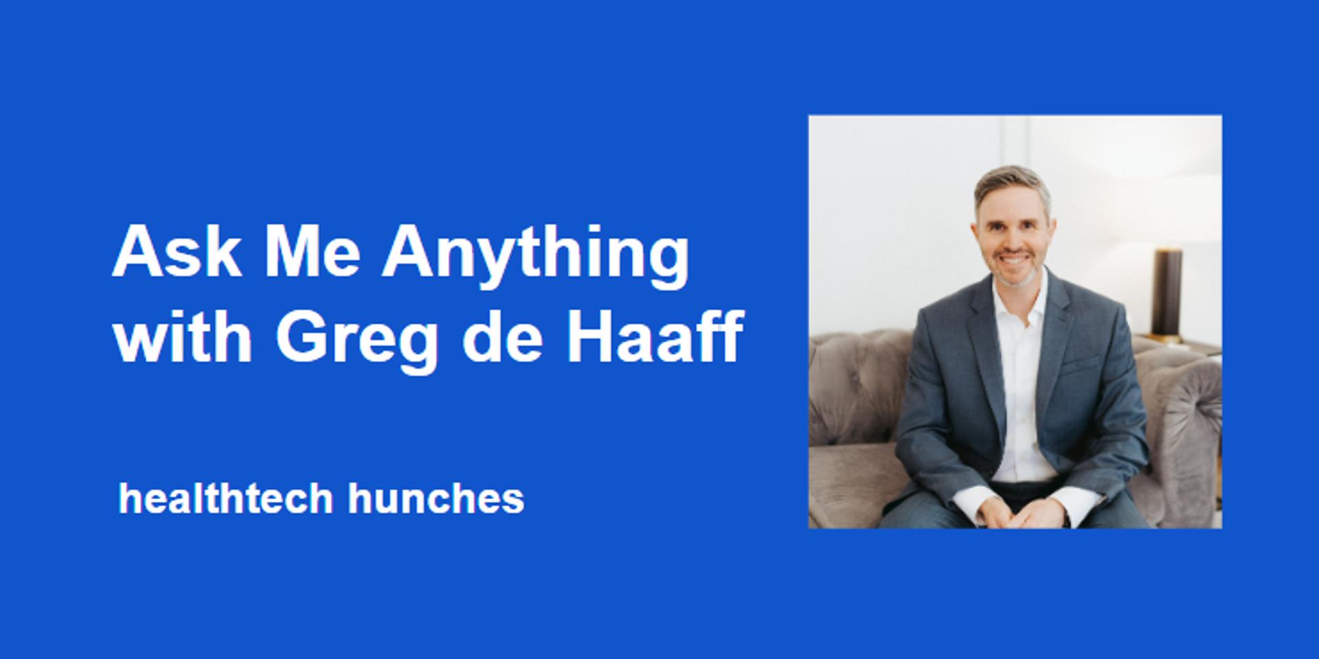 Cover Image for Ask Me Anything with Greg de Haaff