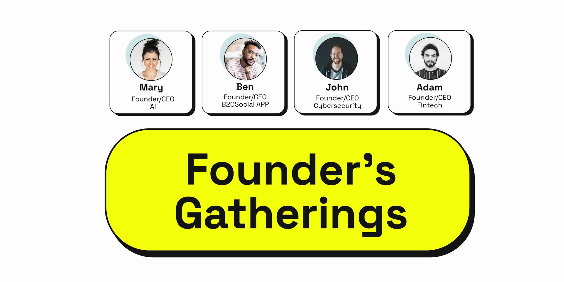 Cover Image for Founder’s Gatherings