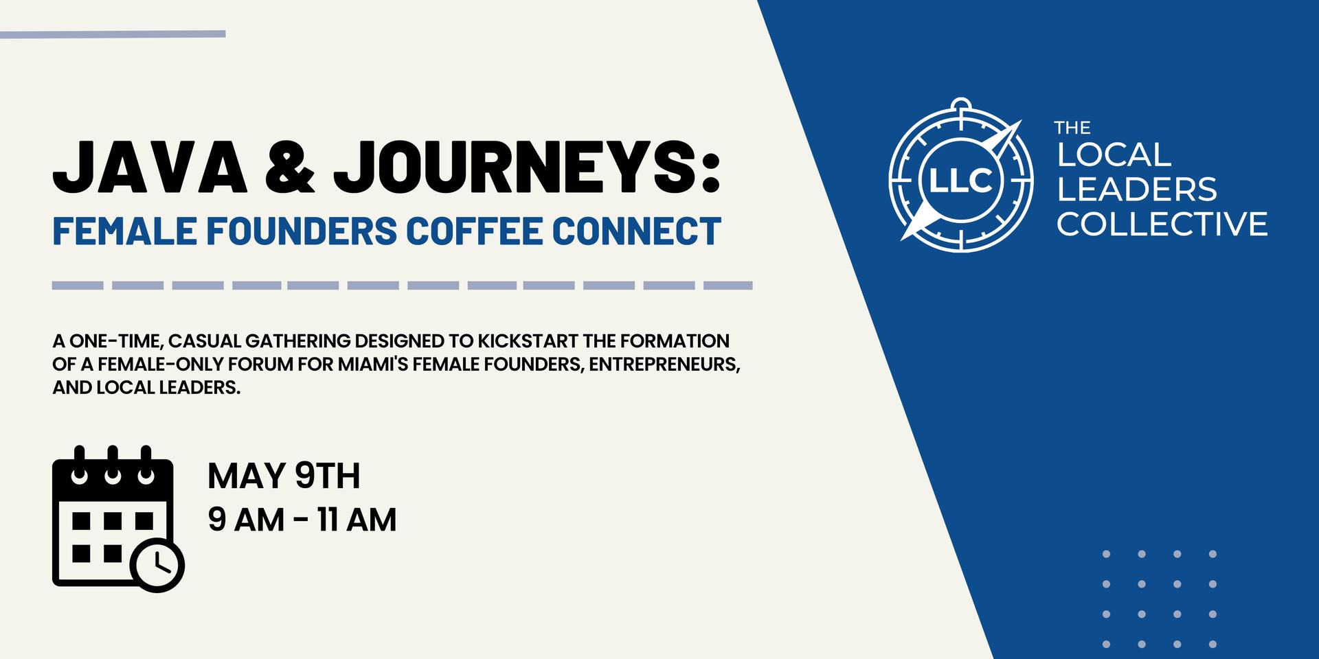 Cover Image for Java & Journeys: Miami's Female Founders Coffee Connect