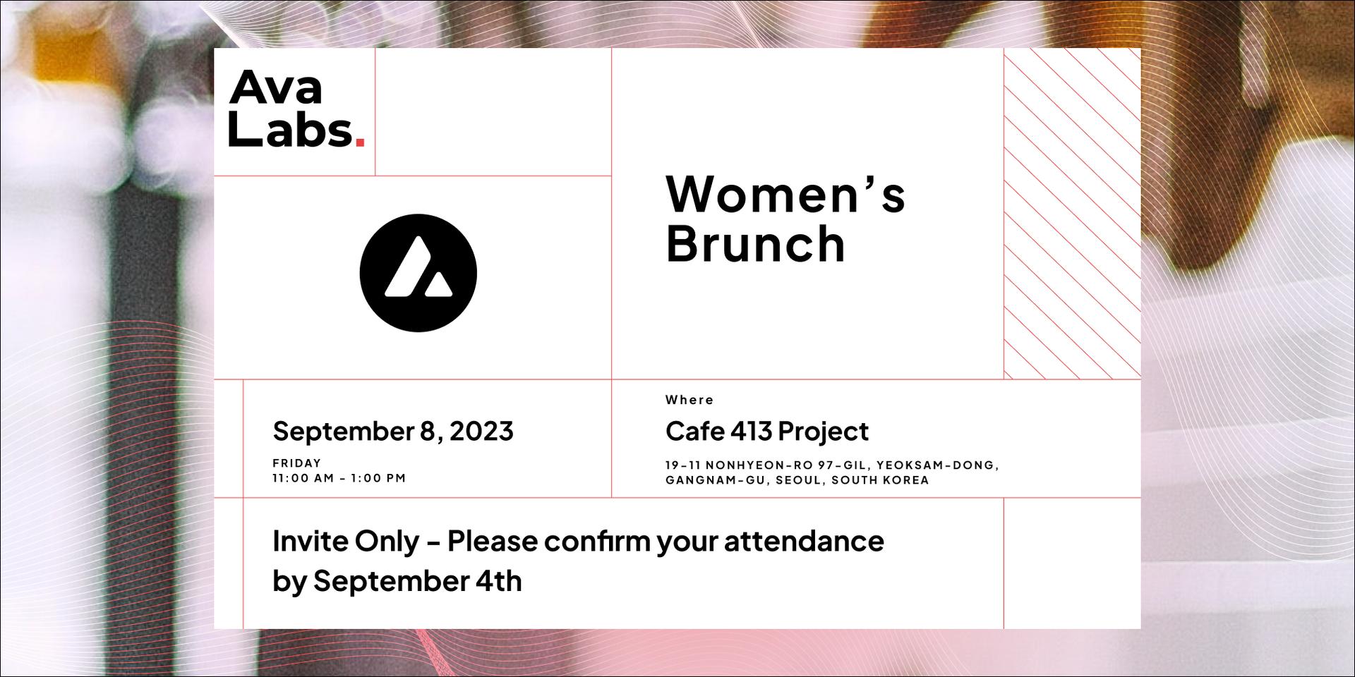 Cover Image for [Invite Only] Ava Labs Women's Brunch at Korea Blockchain Week