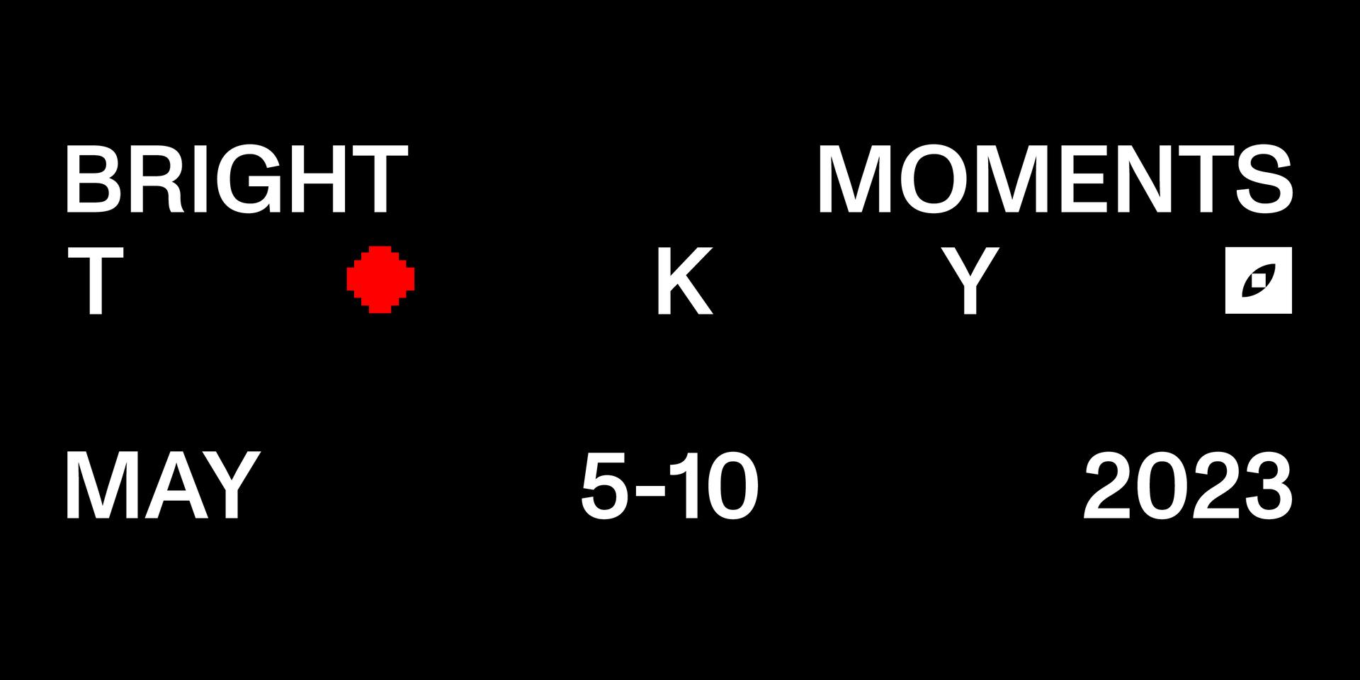 Cover Image for Bright Moments Tokyo Artist Sessions: Day 1