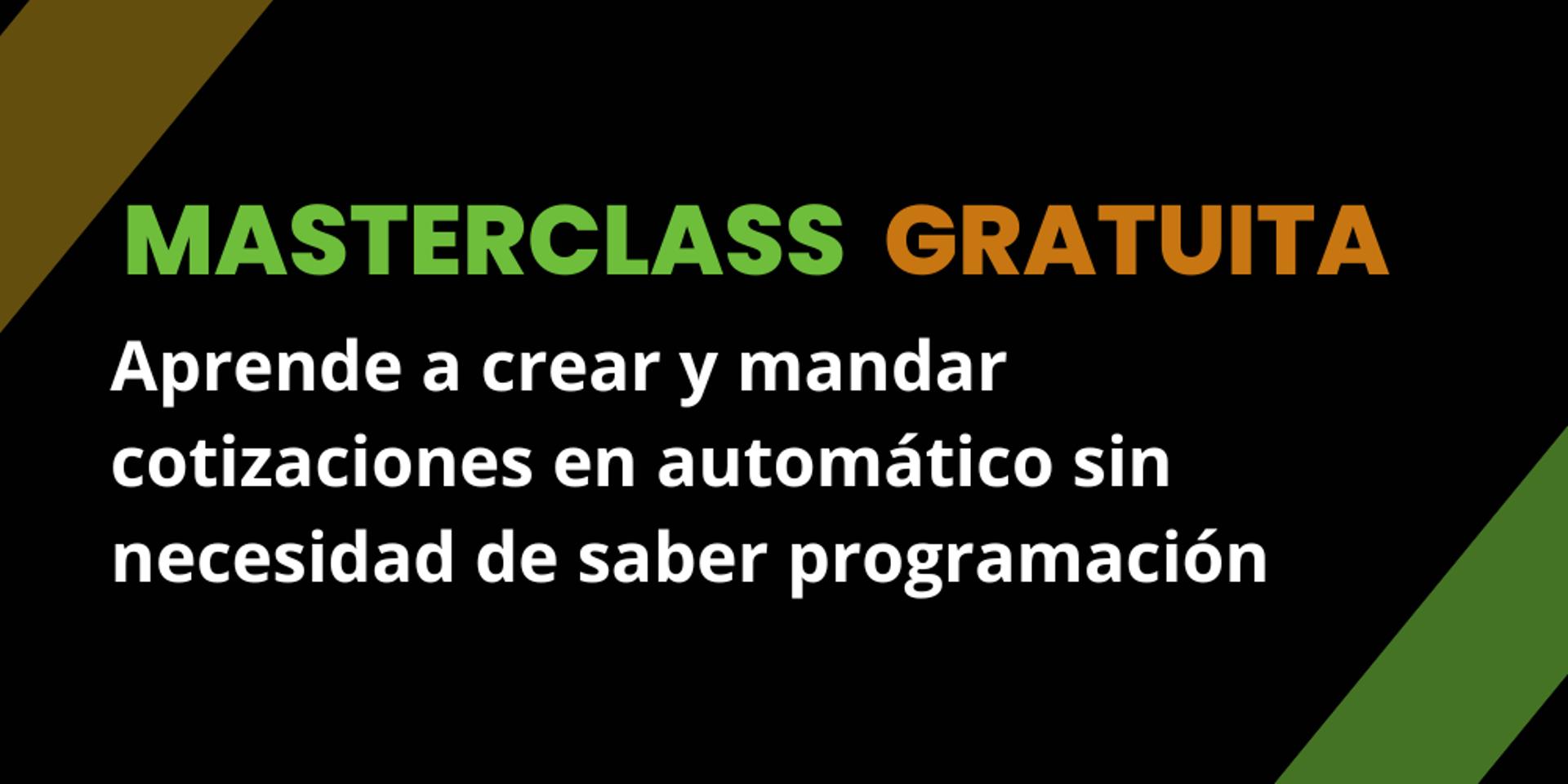Cover Image for Aprende a crear y mandar cotizaciones en automático sin necesidad de saber programación 