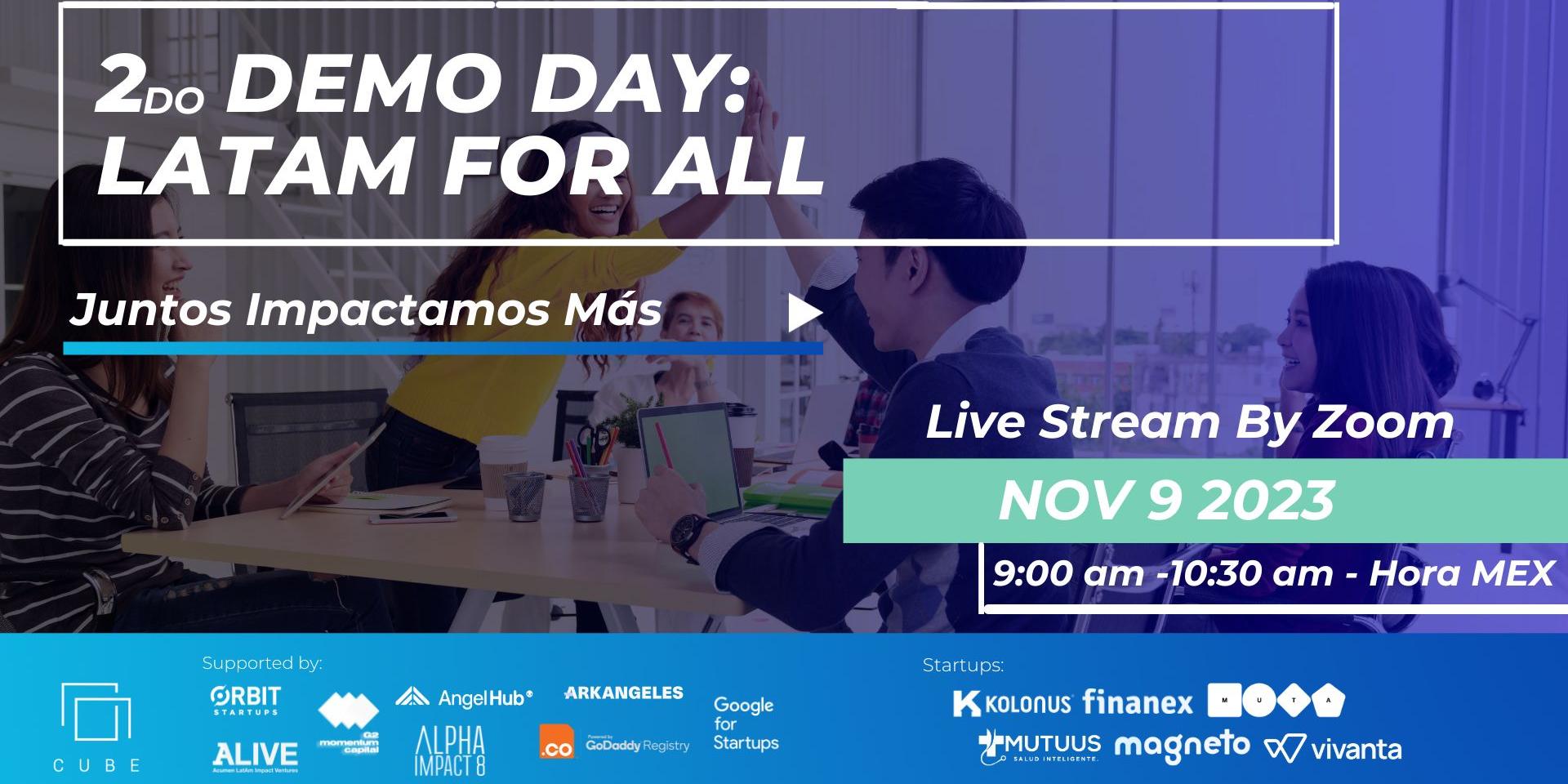 Cover Image for 2do  DEMO DAY:LATAM FOR ALL