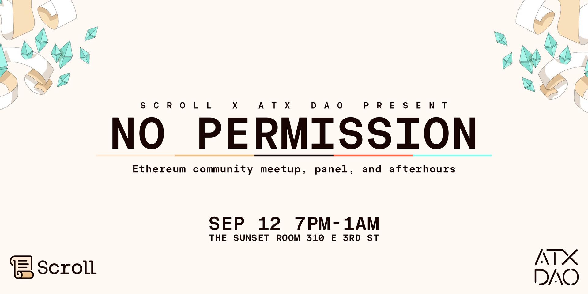 Cover Image for ATX DAO & SCROLL: NO PERMISSION