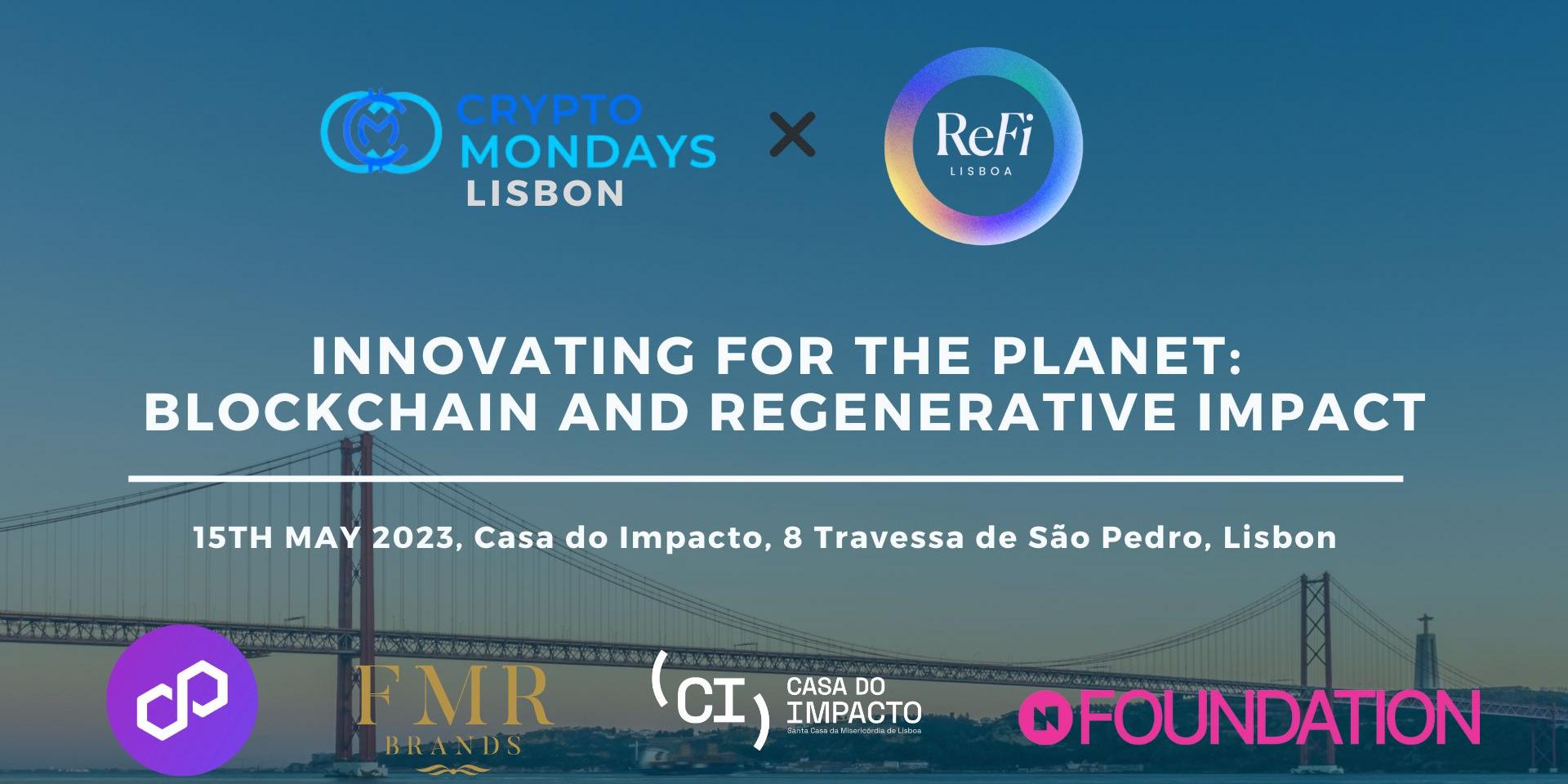 Cover Image for CryptoMondays x ReFi: Innovating for the Planet - Blockchain and Regenerative Impact 