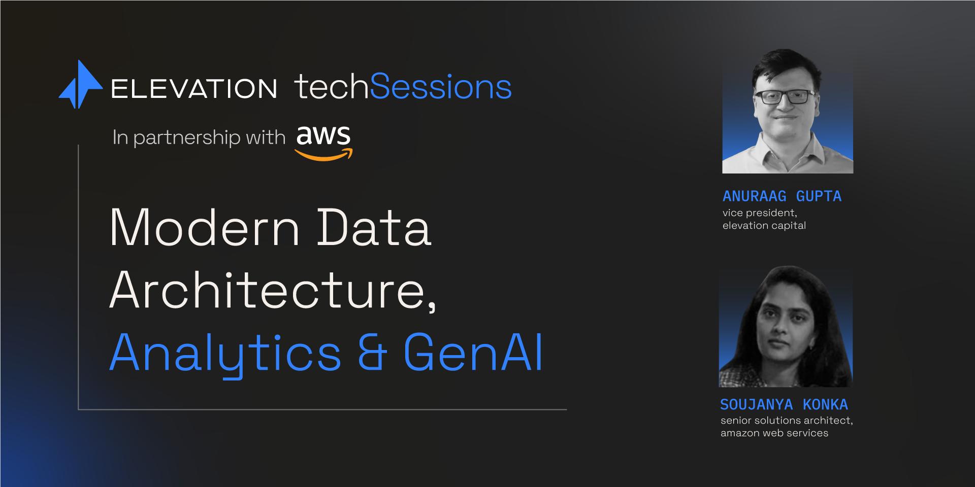 Cover Image for Tech Sessions by Elevation : Modern Data Architecture, Analytics & GenAI