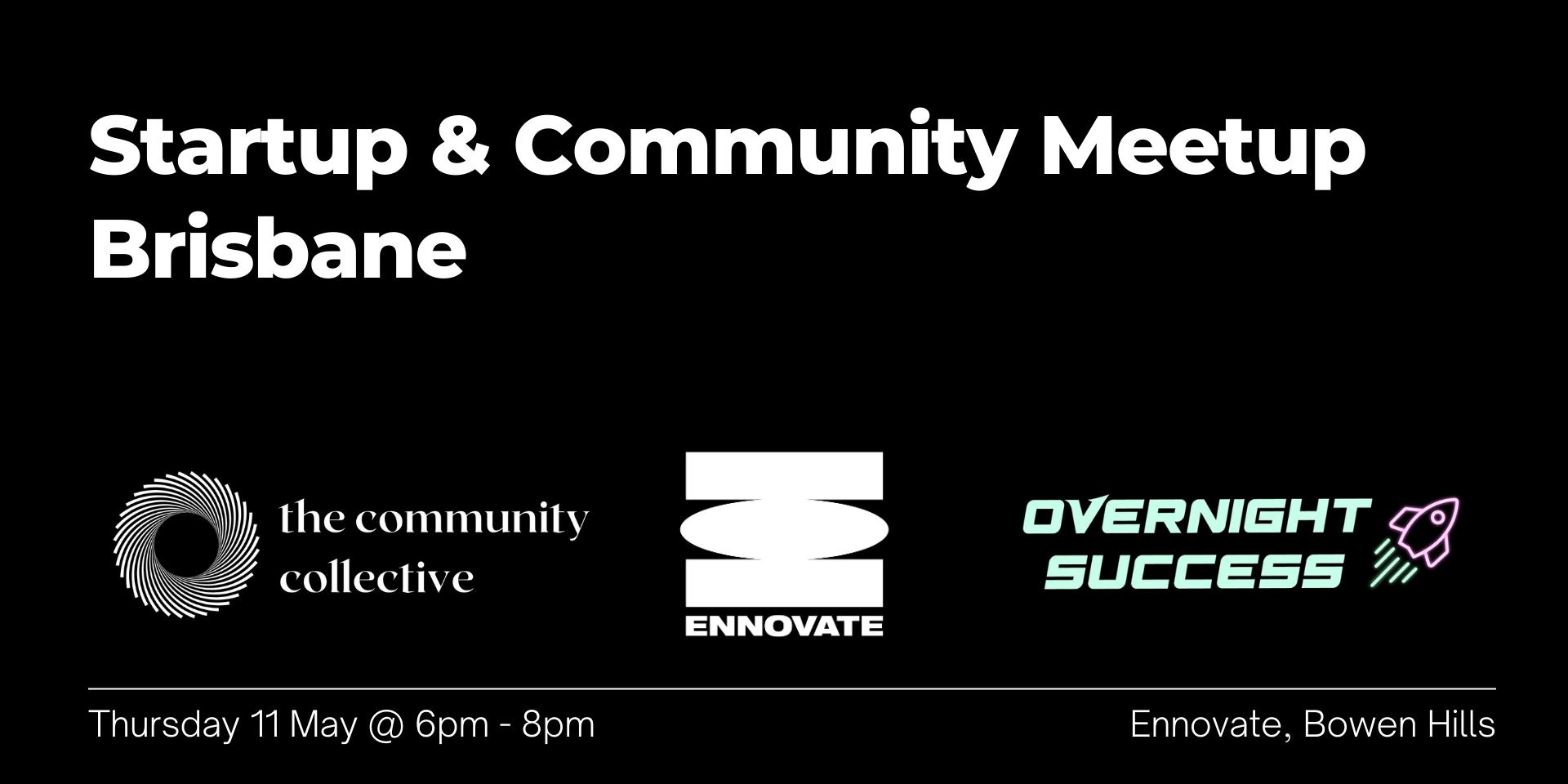 Cover Image for Startup & Community Meetup Brisbane