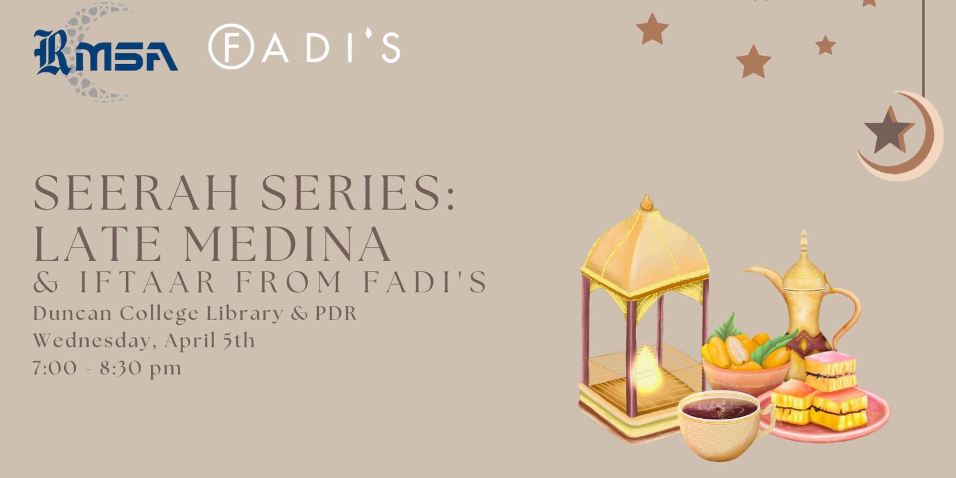 Cover Image for Seerah Series - Late Medina & Iftaar From Fadis