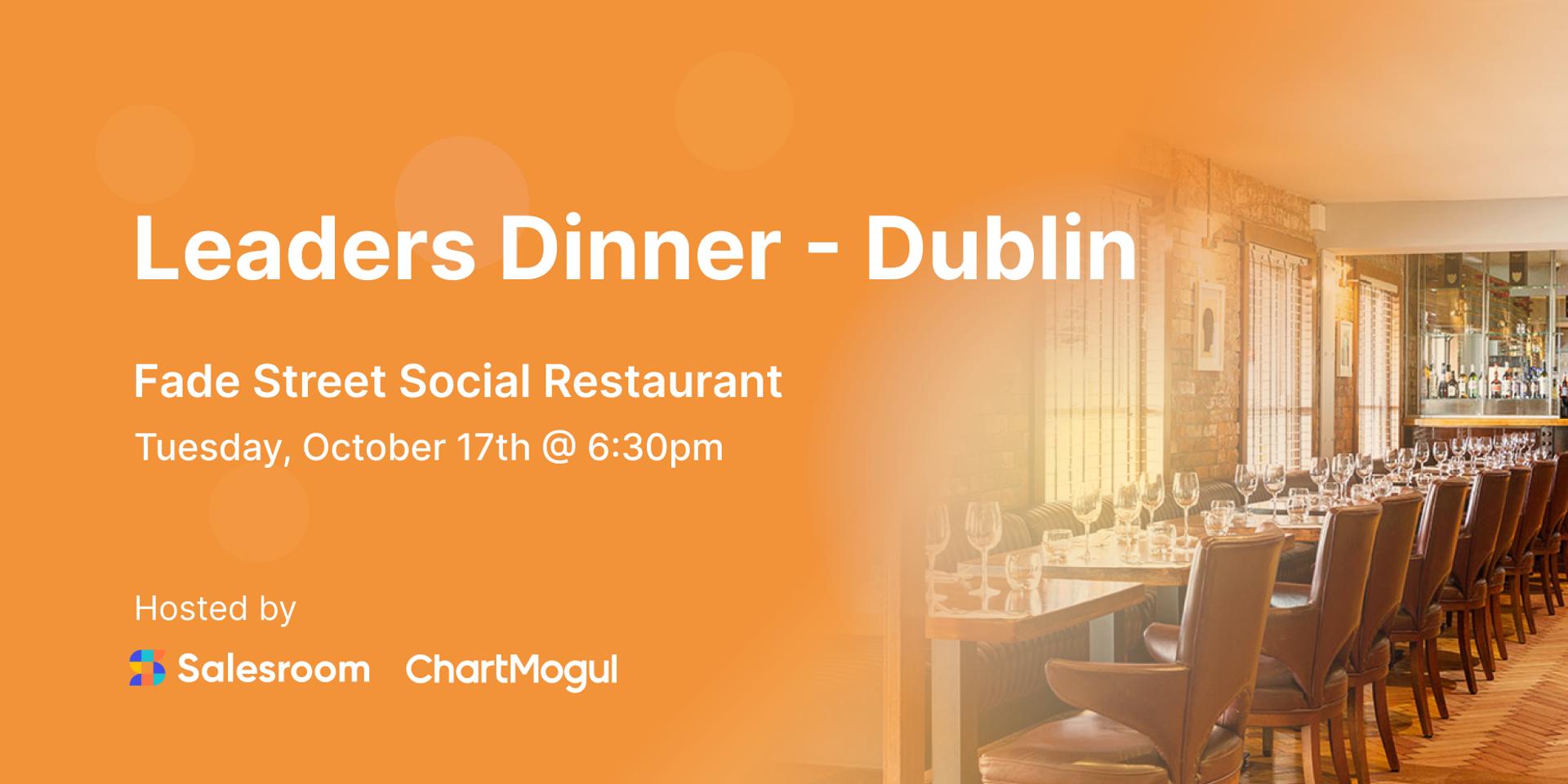 Leaders Dinner - Dublin · Luma