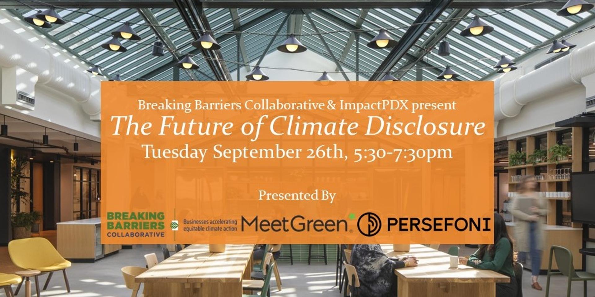 Cover Image for The Future of Climate Disclosure - by Breaking Barriers Collaborative & ImpactPDX