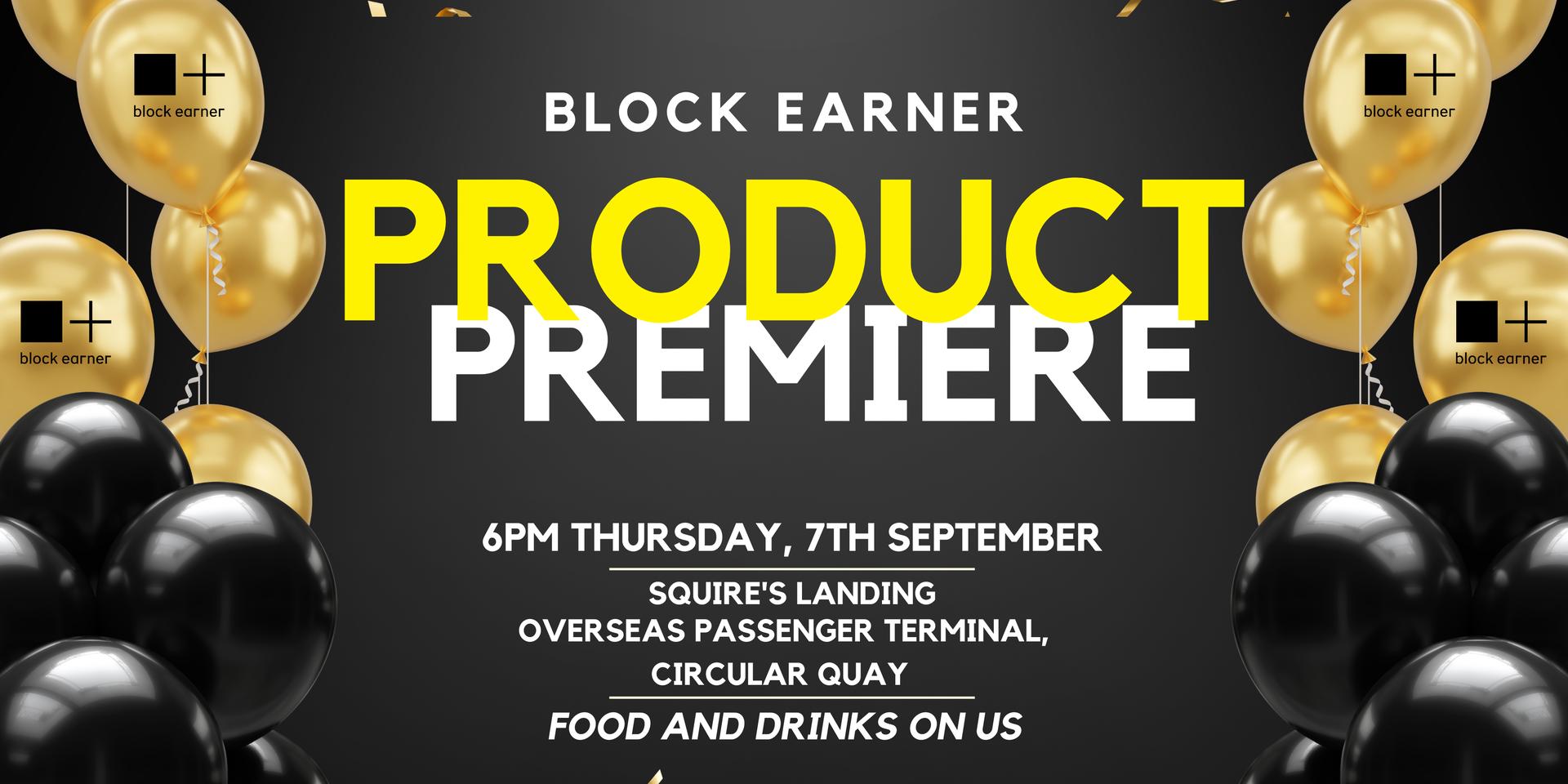 Cover Image for Block Earner Product Premiere
