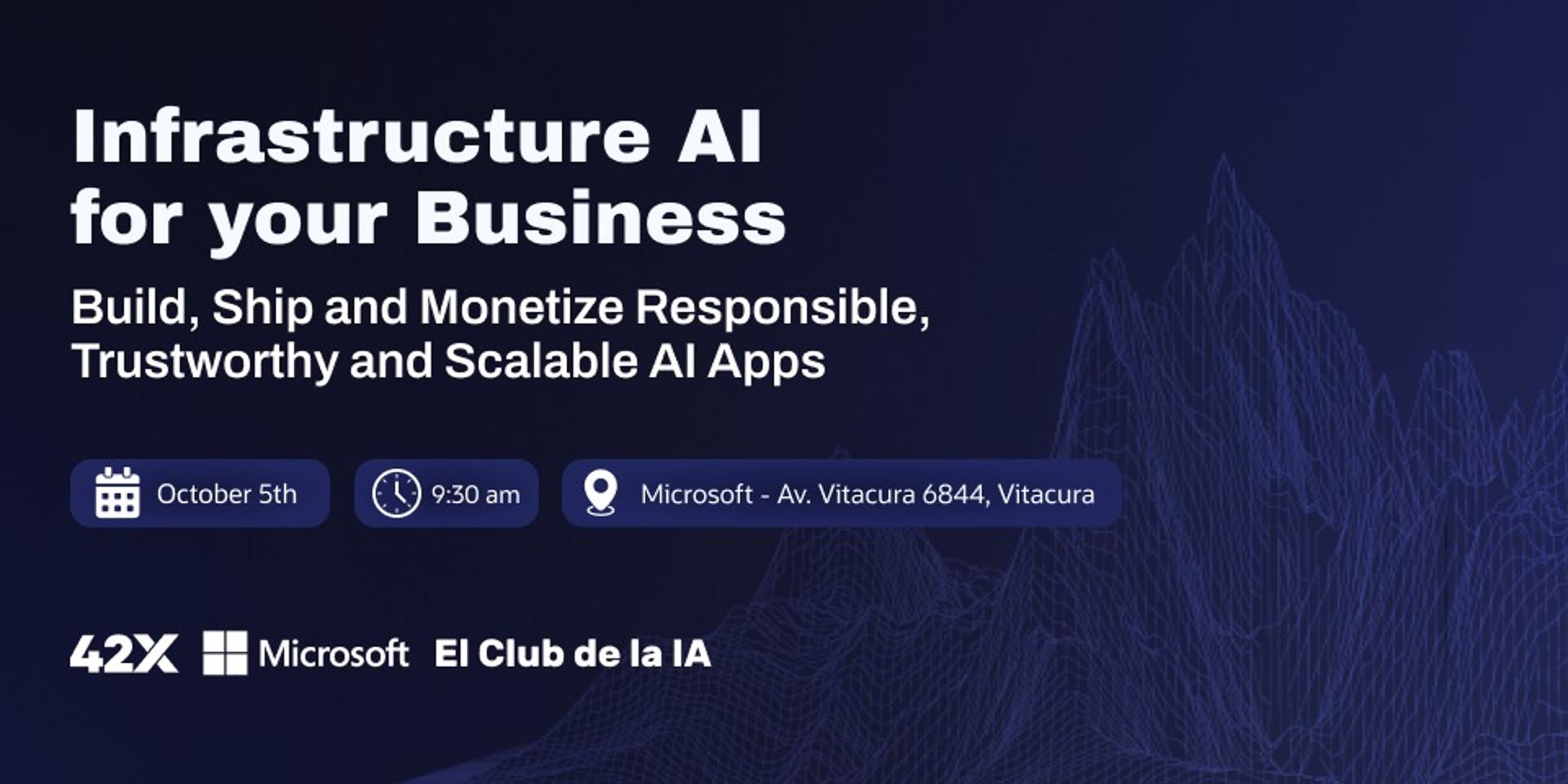 Cover Image for 42x - Infrastructure AI for your Business: Build, Ship and Monetize Responsible, Trustworthy and Scalable AI Apps