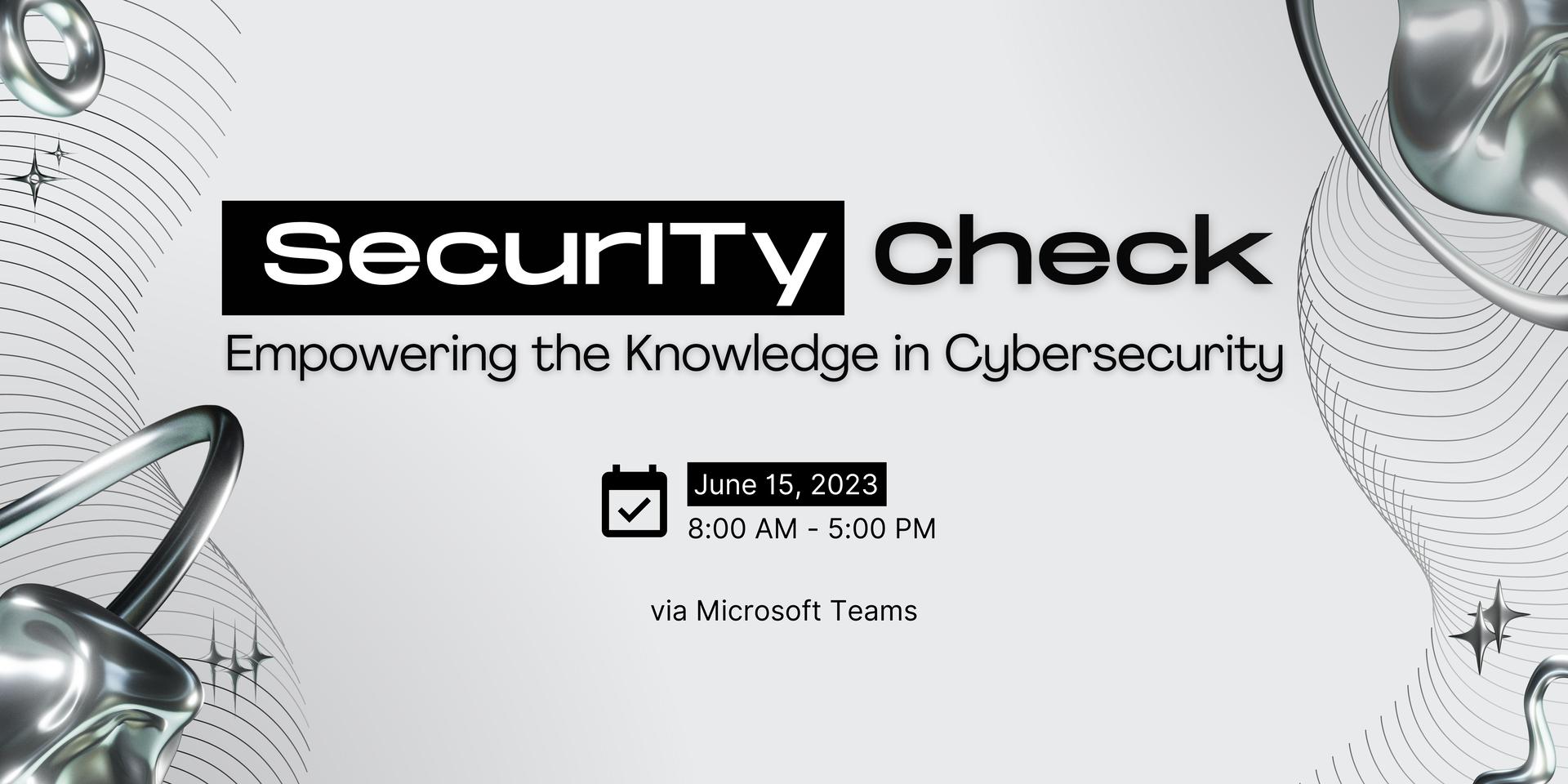 SecurITy Check: Empowering the Knowledge in Cybersecurity · Luma