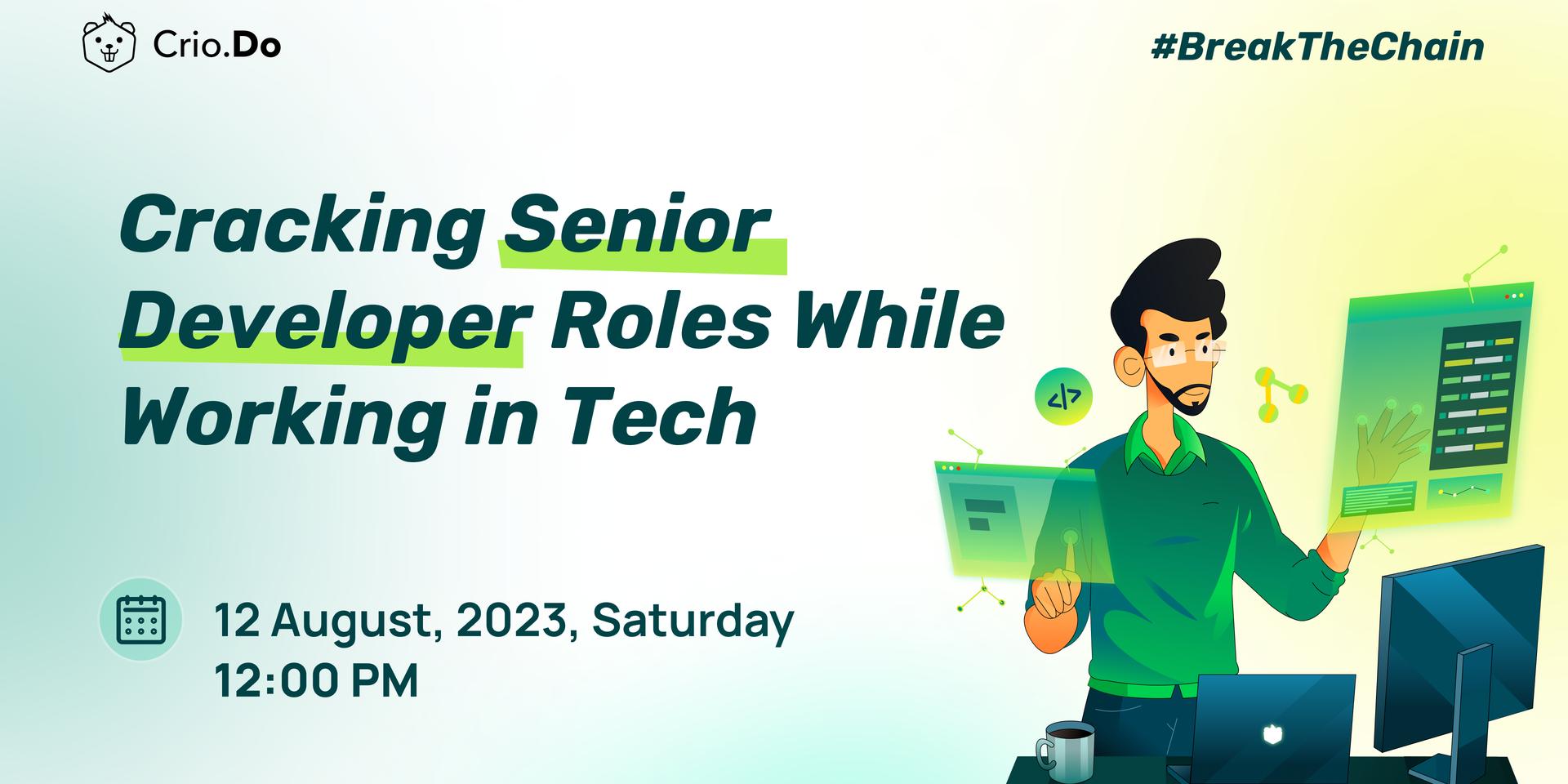 Cracking Senior Developer Roles While Working in Tech · Luma
