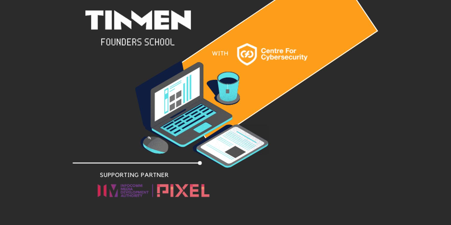 Cover Image for Tin Men Founders School: Hack-proof your Startup
