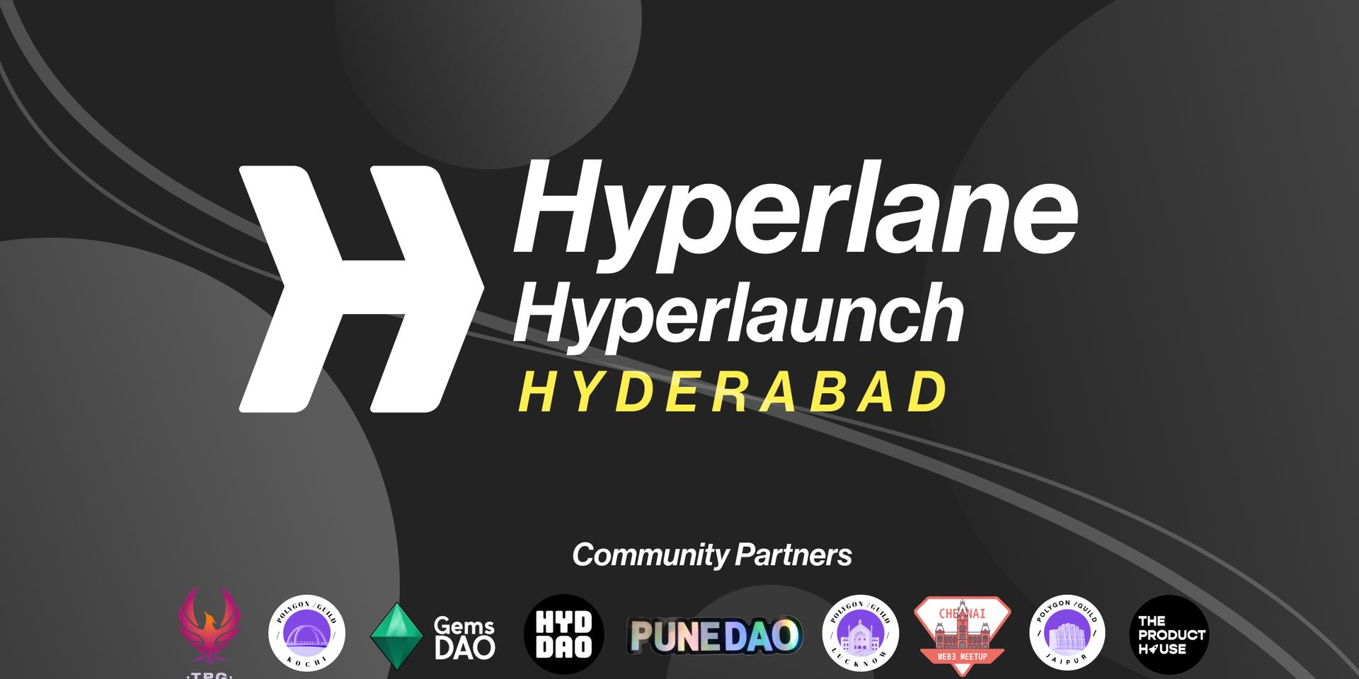 Hyperlaunch Hyderabad | Hyperlane India Launch Event · Luma