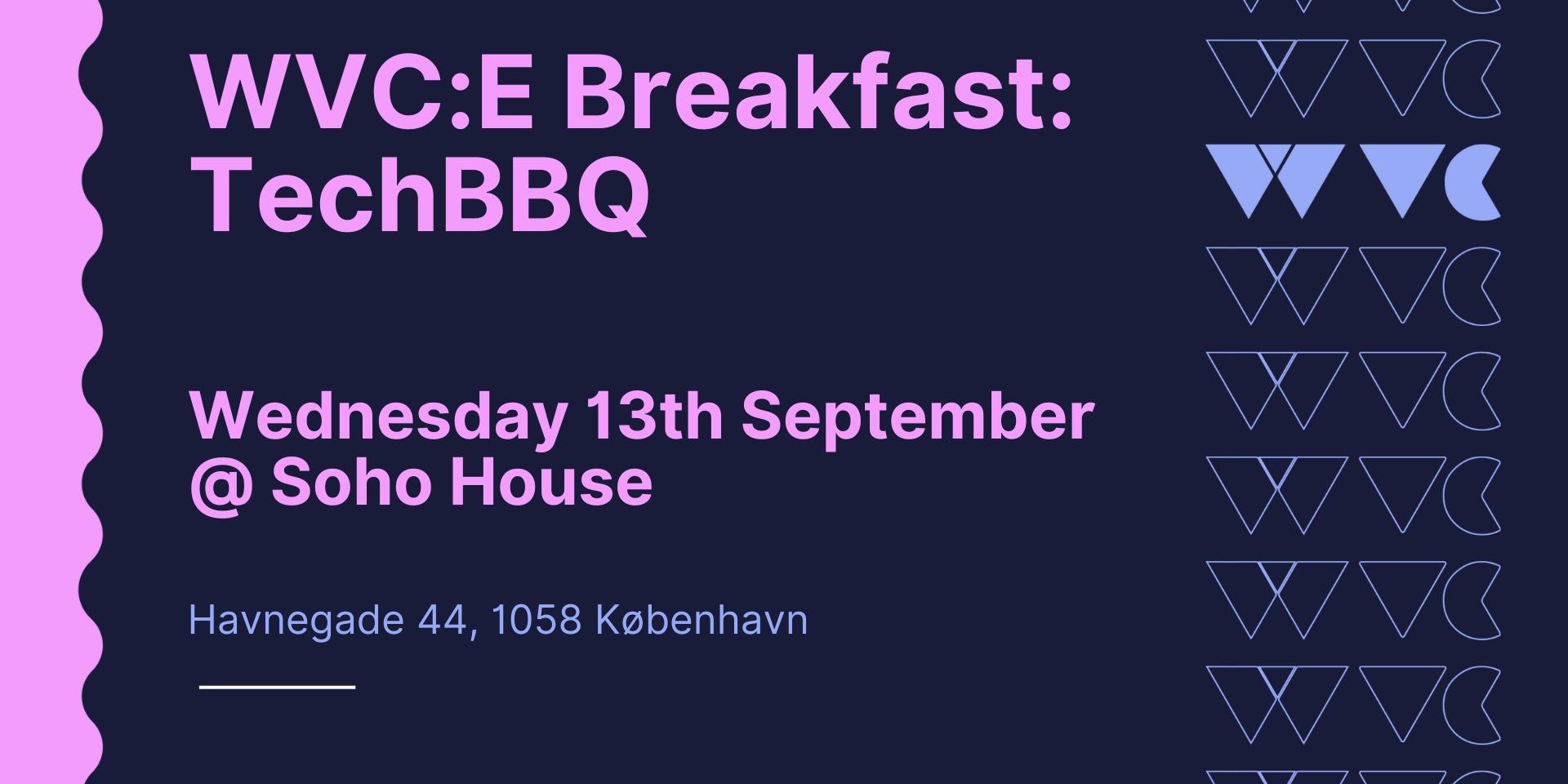 Cover Image for WVC:E Breakfast: TechBBQ