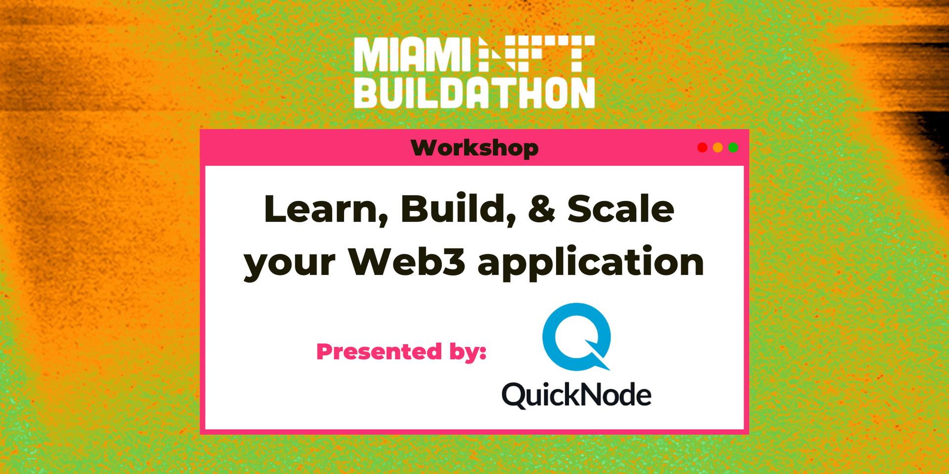 Learn, Build, & Scale your Web3 application with Quicknode · Luma